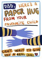 A paper hug for dad created by ADRIANA OSPINA