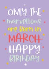 Happy born in March Birthday day created by Word Up Creative