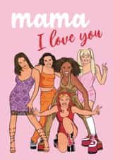 Spice Girls Mother's Day Card created by Jessica Wright