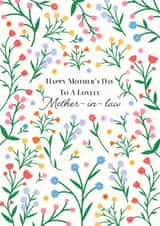 Classic Mothers Day Card - Mother In Law - Floral - Happy Mother's Day To A Lovely Mother In Law created by Kamiya Chirodian