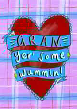 Funny Mothers Day Card - Gran - Tartan - Gran Yer' Some Wummin' created by Claire Barclay
