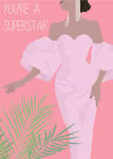 You're a superstar card created by Toni Ashwood