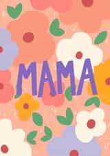 Floral Mama Mother’s Day card created by Finest Imaginary