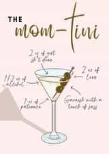 The Mom-tini Mother's Day Card created by girlinmind