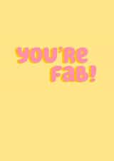 You’re Fab! created by Danielle Harlow