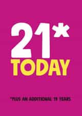 Cheeky 21 Today 40th Birthday card created by Roll Creative