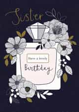 Sister floral perfume bottle Birthday card created by Sarah Hustwaite Illustration
