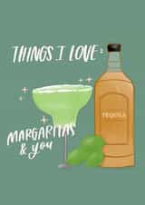 Things I Love: Margaritas and You Friendship Love Card created by Ashlyn Postier