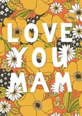 Love You Mam Vintage Floral Mother's Day  created by Rebecca McConnachie