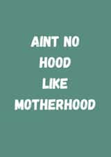 Aint no hood like motherhood / hip hop card / cool mom / mothers day created by Paper Party Cards