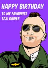 Travis Bickle (Robert De Niro) from Taxi Driver, Happy Birthday greeting card created by Graham Sanders