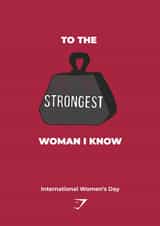 To The Strongest Woman I Know | International Women's Day created by Gymshark