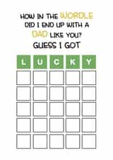 Cute Fathers Day Card / Birthday Card - Dad - Wordle - How In The Wordle Did I End Up With A Dad Like You created by SnailMail