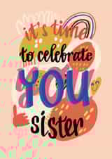 Send your lovely sister a bright card and positive vibes created by Natalya Babaika