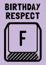 Press F for Respect gaming birthday card created by Telephasic