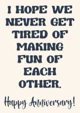 Funny Anniversary Card for your partner. created by Exquisite Studio