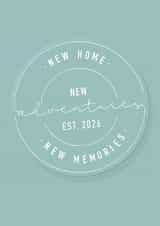 Classic Stamp New Home Card - 2023 - New Home New Adventures created by The Girl Next Draw Cards
