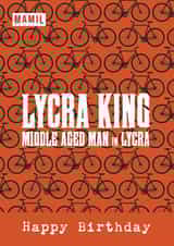 Lycra King Birthday Card created by Graphics 24