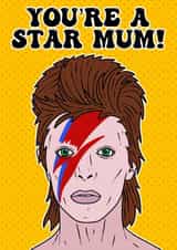 Bowie style - you’re a star Mum cool cartoon card created by Duck & Mustard