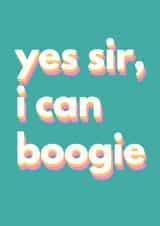 Yes sir, I can boogie Birthday Disco 80s inspired card created by Groove Is In The Art