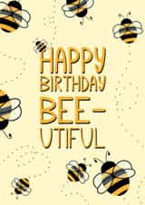Happy Birthday Bee-utiful created by Moo Cow Design