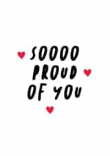 So Proud Of You Greeting Card created by EK DESIGN