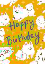 Samoyed Happy Birthday created by Jennifer Mae Spooner