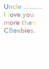 Cute uncle birthday card from nieces and nephews who love CBeebies created by JosieOnTheRun