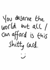 You deserve the world card created by Rochelle Asquith