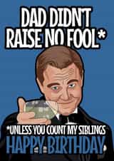 Gatsby thinks my siblings are fools Birthday Card 1000 created by Blind Faith