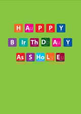 Periodic Table of Elements Happy Birthday Asshole Card created by Doc Mock