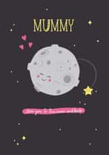 Mother's Day, Mummy Love you to the moon and back created by Ollie&Frey