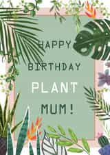 Plant mum birthday card created by @Alisha Vas