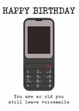 You are so old... Birthday Card created by Arr Cards