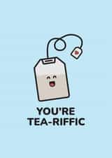 Tea-riffic friend appreciation card created by Victoria Thomas