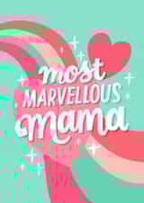 Pretty Mothers Day Card - Mama - Most Marvellous Mama created by Violet and Alfie