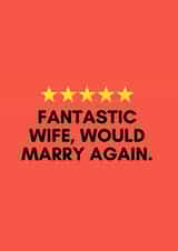 Funny 5 Star Wife Wedding Anniversary Card - Wife - Star Rating - Fantastic Wife, Would Marry Again created by Ink Icons
