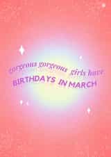 Gorgeous gorgeous girls have birthdays in March TikTok meme birthday card  created by Ain't It Fun