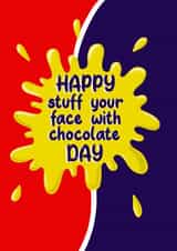 Stuff Your Face With Chocolate  created by Red Koala