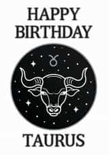 Happy Birthday Taurus Zodiac Astrology Birthday Card created by Pisces Moon