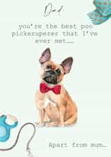 the best poop picker! Fathers Day Card created by 25Seven