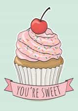 You're Sweet Cupcake: All occasion card created by Burnt Maple