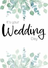 It's your wedding day card - Floral wedding card created by Ami Webster