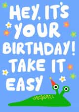It’s your birthday, take it easy created by Happy Stuff Studio