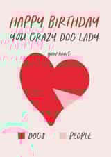 Crazy Dog Lady Birthday Card created by Poppy Lane