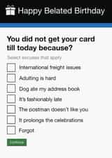 Funny | Belated Birthday Card | Government Gateway | Excuses Form created by Pottsy Prints