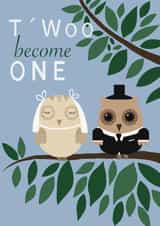 T’woo Become One - Mr & Mrs - Owl wedding card created by @PoppyCardDesigns