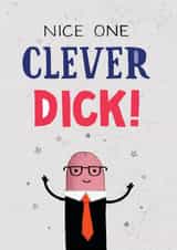 Nice one clever dick! Congratulations design created by Pencilface
