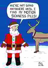 Santa needs motion sickness meds created by Phil Witte