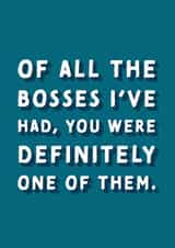 Of All The Bosses Leaving Card created by Cards from Designers